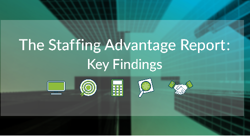 Staffing Advantage Report: Exclusive Staffing Industry Trends